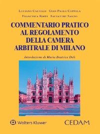 Cover Commentario pratico al Regolamento della Camera Arbitrale di Milano