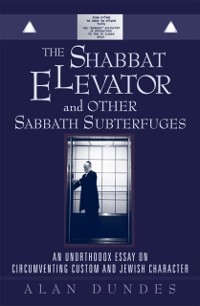 Cover Shabbat Elevator and other Sabbath Subterfuges
