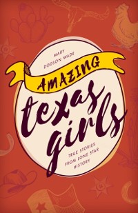 Cover Amazing Texas Girls