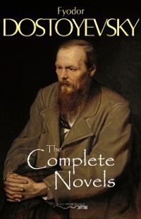 Cover Complete Novels of Fyodor Dostoyevsky