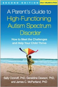 Cover Parent's Guide to High-Functioning Autism Spectrum Disorder