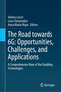 Cover The Road towards 6G: Opportunities, Challenges, and Applications