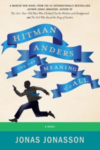 Cover Hitman Anders and the Meaning of It All