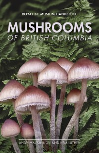Cover Mushrooms of British Columbia