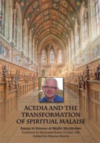 Cover Acedia and the Transformation of Spiritual Malaise