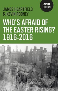 Cover Who's Afraid of the Easter Rising? 1916-2016