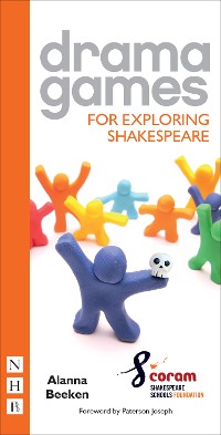 Cover Drama Games for Exploring Shakespeare