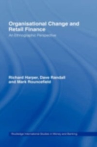 Cover Organisational Change and Retail Finance