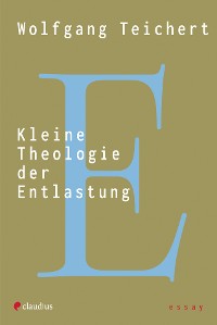Cover Kleine Theologie der Entlastung