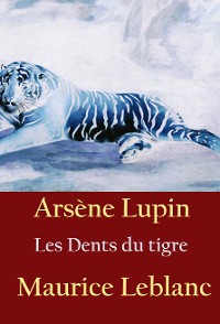 Cover Les Dents du tigre