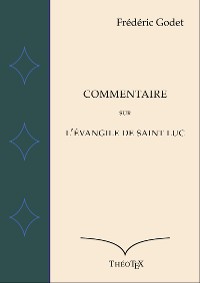 Cover Commentaire sur l'Évangile de Saint Luc