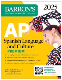 Cover AP Spanish Language and Culture Premium, 2025: Prep Book with 5 Practice Tests + Comprehensive Review + Online Practice