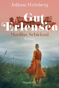 Cover Gut Erlensee - Marillas Schicksal