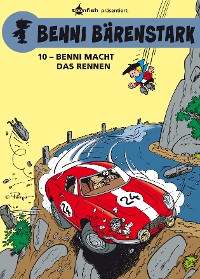 Cover Benni Bärenstark Bd. 10: Benni macht das Rennen