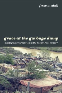 Cover Grace at the Garbage Dump