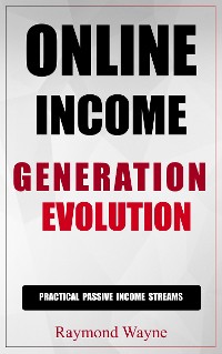 Cover Online Income Generation Evolution