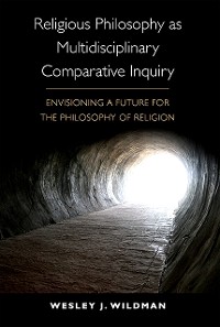 Cover Religious Philosophy as Multidisciplinary Comparative Inquiry