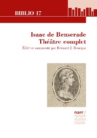 Cover Isaac de Benserade. Théâtre complet