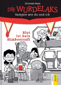 Cover Die Wurdelaks - Blut ist kein Himbeersaft