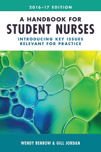 Cover A Handbook for Student Nurses, 201617 edition