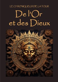 Cover De l'Or et des Dieux