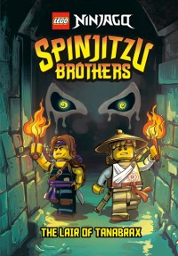 Cover Spinjitzu Brothers #2: The Lair of Tanabrax (LEGO Ninjago)