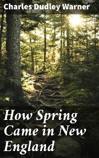 Cover How Spring Came in New England