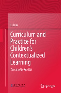 Cover Curriculum and Practice for Children’s Contextualized Learning