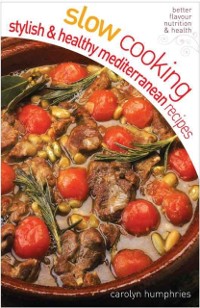 Cover Slow cooking Stylish and Healthy Mediterranean