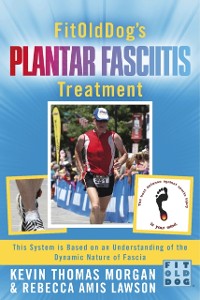 Cover FitOldDog's Plantar Fasciitis Treatment