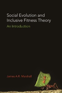 Cover Social Evolution and Inclusive Fitness Theory