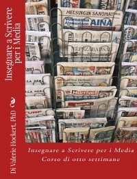 Cover Insegnare a Scrivere per i Media - Corso di Otto Settimane