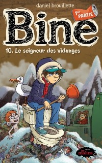 Cover Bine tome 10.1: Le seigneur des vidanges