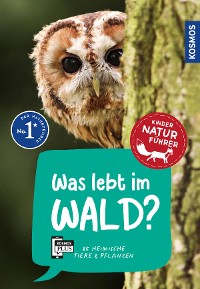 Cover Was lebt im Wald? Kindernaturführer