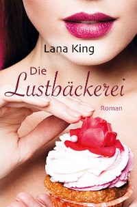 Cover Die Lustbäckerei