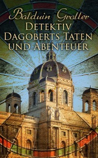 Cover Detektiv Dagoberts Taten und Abenteuer