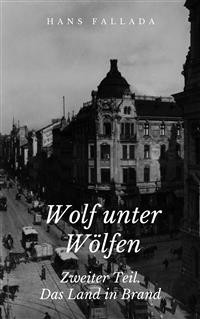 Cover Wolf unter Wölfen - Zweiter Teil. Das Land in Brand