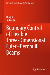 Cover Boundary Control of Flexible Three-Dimensional Euler–Bernoulli Beams