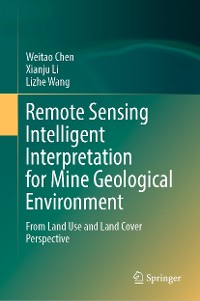 Cover Remote Sensing Intelligent Interpretation for Mine Geological Environment