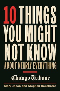 Cover 10 Things You Might Not Know About Nearly Everything