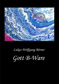 Cover Gott B-Ware