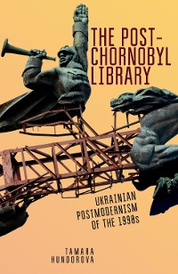 Cover The Post-Chornobyl Library