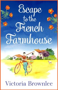 Cover Escape to the French Farmhouse