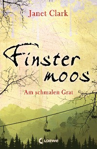 Cover Finstermoos – Am schmalen Grat