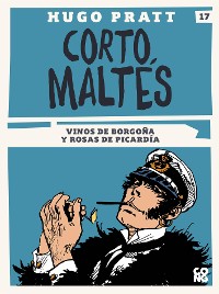 Cover Corto Maltés, Vinos de Borgoña y rosas de Picardía