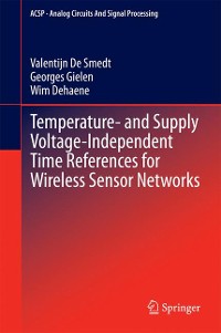 Cover Temperature- and Supply Voltage-Independent Time References for Wireless Sensor Networks