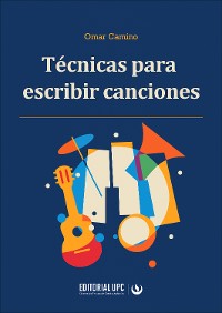 Cover Técnicas para escribir canciones