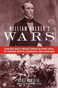 Cover William Walker's Wars