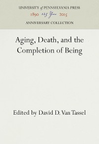 Cover Aging, Death, and the Completion of Being