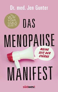 Cover Das Menopause Manifest - Meine Zeit der Stärke  - DEUTSCHE AUSGABE
